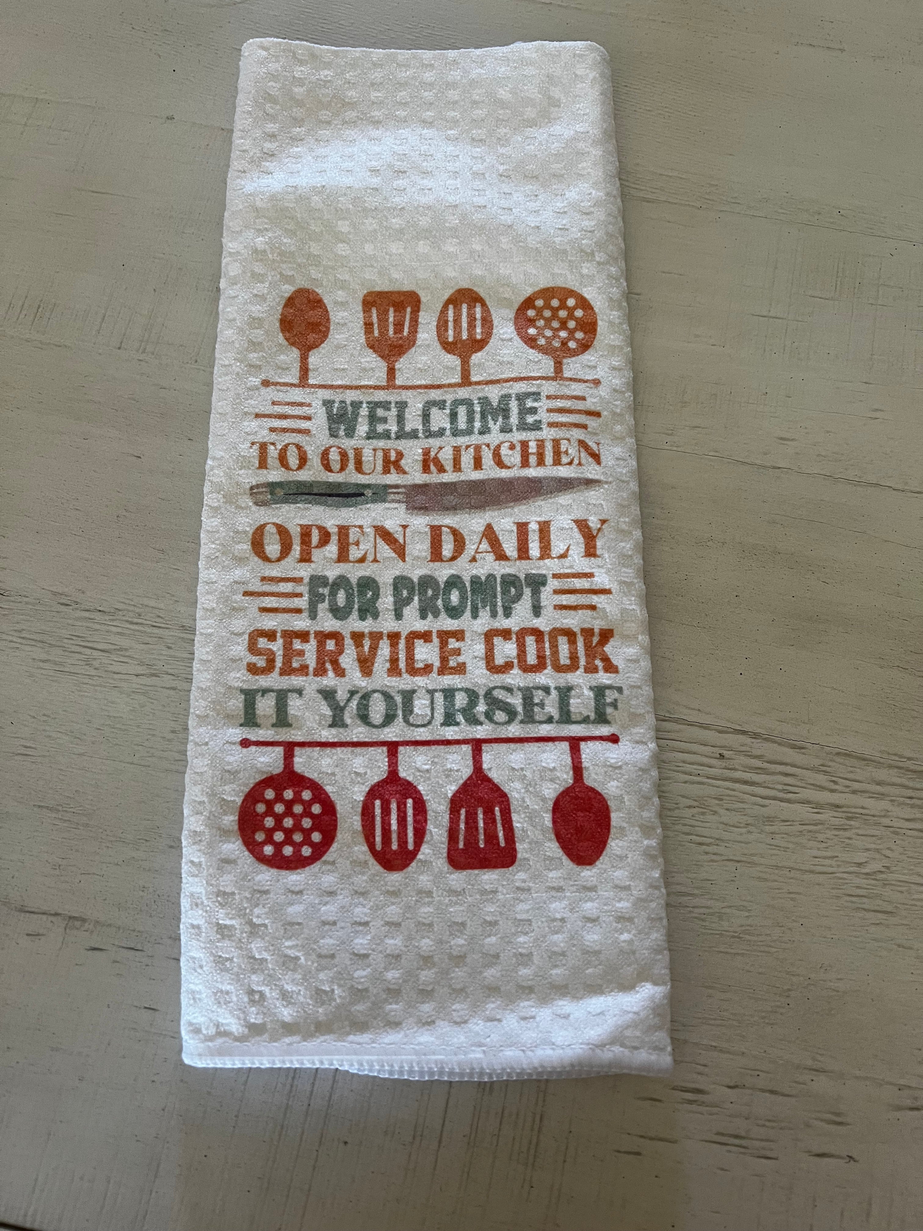 Welcome To Our Kitchen Humor Micro Fiber Dish Towel